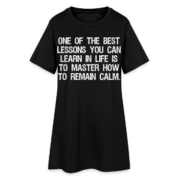 one of the best lessons you can learn in life  - Frauen T-Shirt-Kleid - Schwarz - Vorne