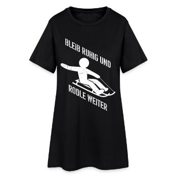 Schlitten BLEIB RUHIG UND RODLE WEITER LUSTIG - Frauen T-Shirt-Kleid - Schwarz - Vorne