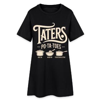 Taters Over Haters Taters Kartoffel - Frauen T-Shirt-Kleid - Schwarz - Vorne