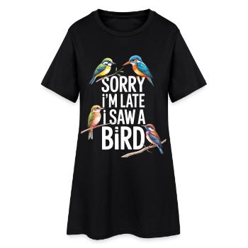 Désolé, je suis en retard, j’ai vu un oiseau observer les oiseaux - Robe T-shirt Femme - noir - Devant