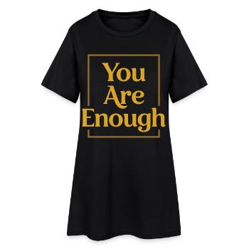 You are enough Achtsamkeit Motivation Spruch - Frauen T-Shirt-Kleid - Schwarz - Vorne