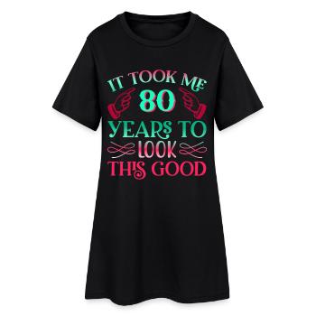 Il a fallu 80 ans pour être aussi beau - Robe T-shirt Femme - noir - Devant