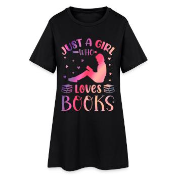 Just a girl who loves books - Frauen T-Shirt-Kleid - Schwarz - Vorne