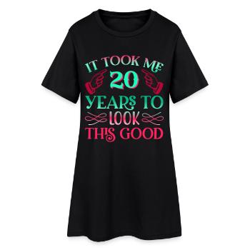 It took 20 years to look so good - Women’s T-Shirt Dress - black - Front