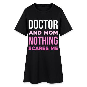 Docteur et Maman – Rien ne me fait peur - Robe T-shirt Femme - noir - Devant