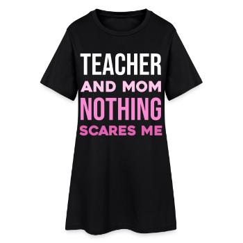 Professeur et maman – Rien ne me fait peur - Robe T-shirt Femme - noir - Devant