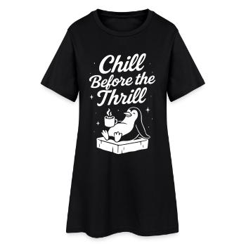 Chill Before The Thrill Penguin Fun Holiday - Women’s T-Shirt Dress - black - Front