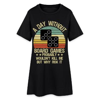 Chemise de jeux de société drôles : Une journée sans jeux de société - Robe T-shirt Femme - noir - Devant