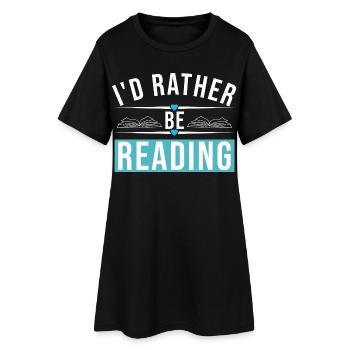 I'D RATHER BE READING - Frauen T-Shirt-Kleid - Schwarz - Vorne