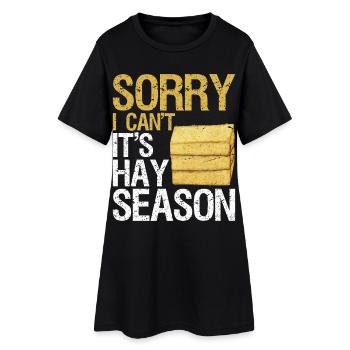 sorry I can't it's hay season - Frauen T-Shirt-Kleid - Schwarz - Vorne