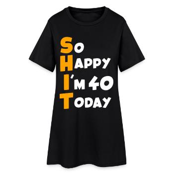 40 Geburtstag Ich bin 40 heute - Frauen T-Shirt-Kleid - Schwarz - Vorne