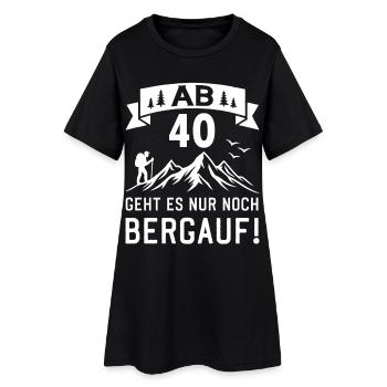 Ab 40 Geht Es Nur noch Bergauf 40 Jahre Geburtstag - Frauen T-Shirt-Kleid - Schwarz - Vorne