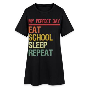 Ma journée parfaite Mange Sommeil École Répétition - Robe T-shirt Femme - noir - Devant