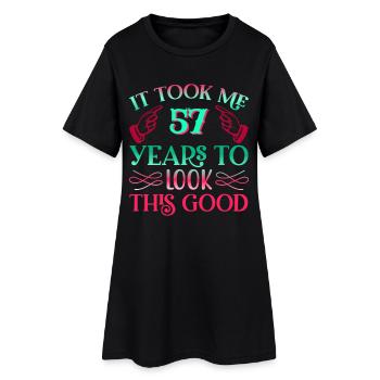 It took 57 years to look so good - Women’s T-Shirt Dress - black - Front