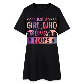 Just a girl who loves books - Frauen T-Shirt-Kleid - Schwarz - Vorne
