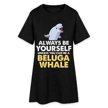 Sei du selbst – Beluga Spruch - Frauen T-Shirt-Kleid - Schwarz - Vorne