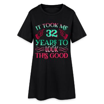 Il a fallu 32 ans pour être aussi beau - Robe T-shirt Femme - noir - Devant