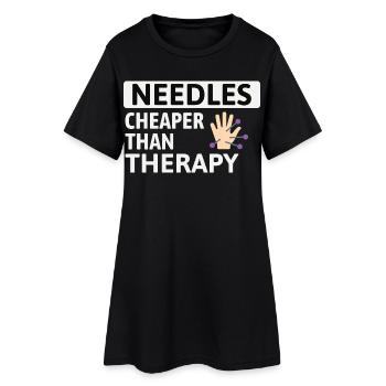 Needles Cheaper Than Therapy Acupuncturist  - Women’s T-Shirt Dress - black - Front