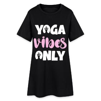 Yoga Vibes Only - Women’s T-Shirt Dress - black - Front