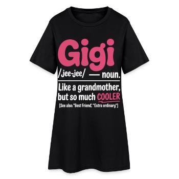 Gigi : Grand-mère cool qui dit - Robe T-shirt Femme - noir - Devant