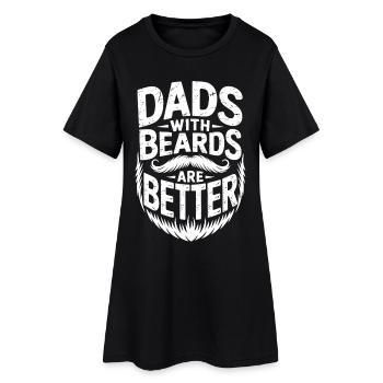 Fathers with beards are better - Women’s T-Shirt Dress - black - Front