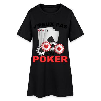 Je Peux Pas J'ai Poker Cadeau - Robe T-shirt Femme - noir - Devant
