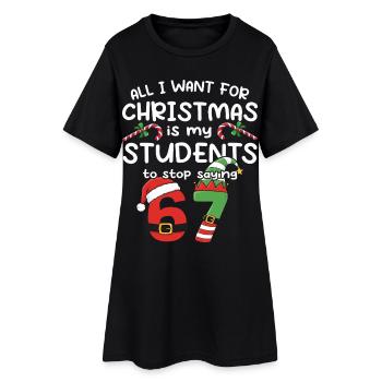 Funny Teacher: Students to Stop Saying 6 7 - Women’s T-Shirt Dress - black - Front