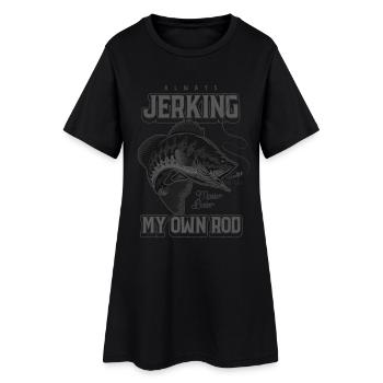 Always Jerking My Rod Funny Fishing - Women’s T-Shirt Dress - black - Front