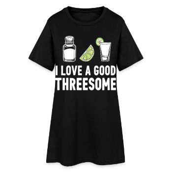 I love good threesome - Women’s T-Shirt Dress - black - Front