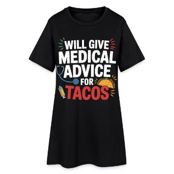 Medical advice for tacos - Women’s T-Shirt Dress - black - Front