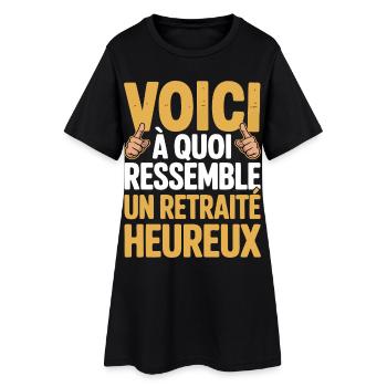 Voici à quoi ressemble un retraité heureux - Robe T-shirt Femme - noir - Devant