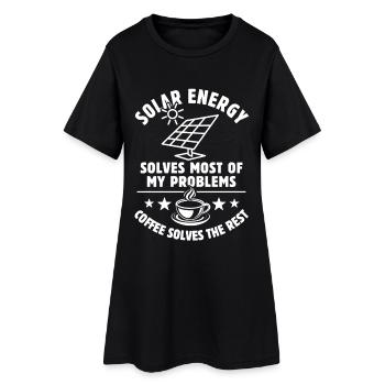 Solar energy solves most of my Problems - Coffee - Women’s T-Shirt Dress - black - Front