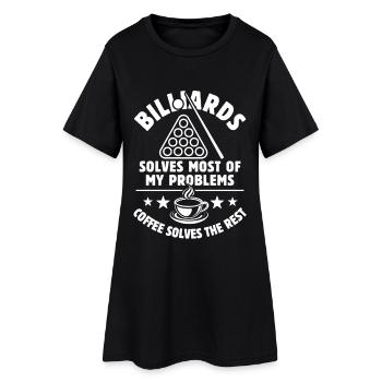 Billiards solves most of my Problems - Coffee - Women’s T-Shirt Dress - black - Front
