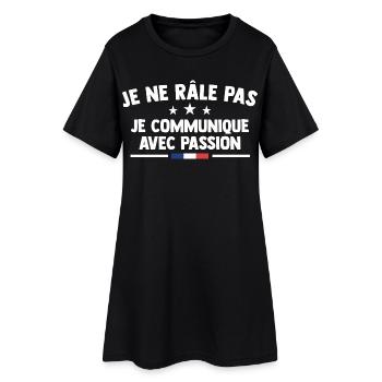 Je Ne Râle Pas Je Communique Cadeau Râleur Râleuse - Robe T-shirt Femme - noir - Devant