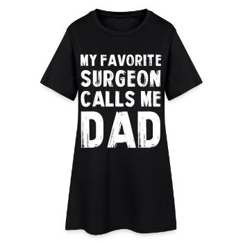 Mon chirurgien préféré m’appelle Papa - Robe T-shirt Femme - noir - Devant