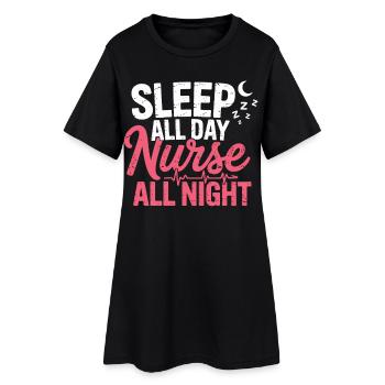 Nurse Day Sleep Night Service - Women’s T-Shirt Dress - black - Front