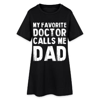 Mon médecin préféré m’appelle Papa - Robe T-shirt Femme - noir - Devant