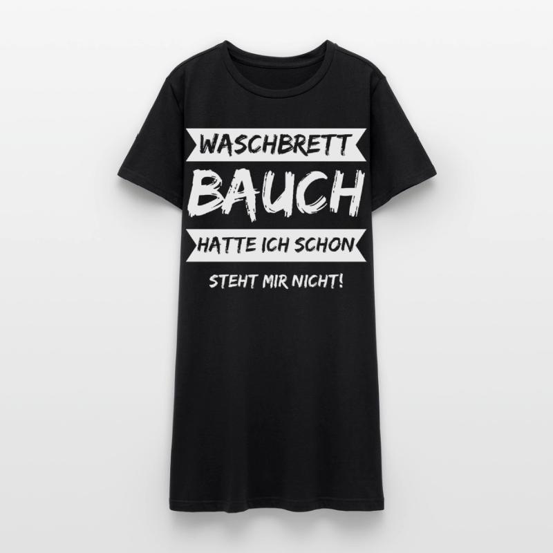 J’avais déjà des abdos en six-pack, ça ne me va pas ! Robe T-shirt Femme