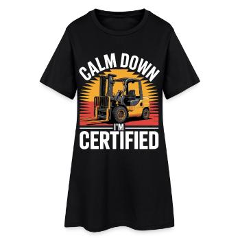 Drôle de chariot élévateur Calme-toi, je suis certifié - Robe T-shirt Femme - noir - Devant