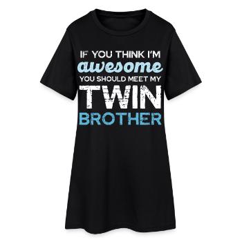Humour des jumeaux : Si tu penses que je suis génial - Robe T-shirt Femme - noir - Devant