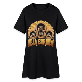 Groundhog Day Groundhog Deja Burrow - Women’s T-Shirt Dress - black - Front