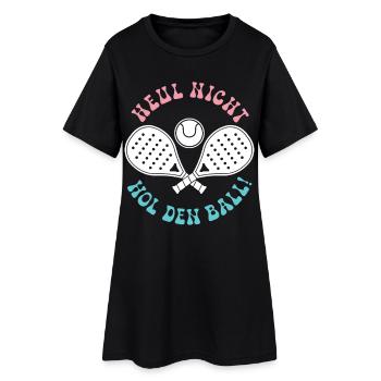 Padelspiel WEIN NICHT HOL DEN BALL! Lustiges - Frauen T-Shirt-Kleid - Schwarz - Vorne