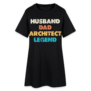 Husband Dad Architect Legend - Women’s T-Shirt Dress - black - Front