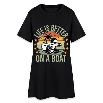 Boating Sailor Boat Life is Better On a Boat - Women’s T-Shirt Dress - black - Front