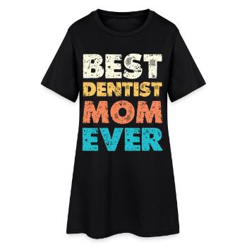 Best Dentist Mom - Women’s T-Shirt Dress - black - Front
