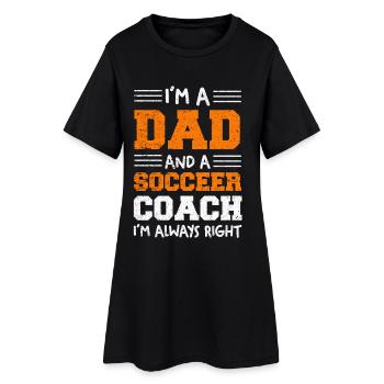 I'm a father and a football coach - Women’s T-Shirt Dress - black - Front