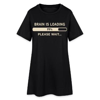 Gehirn wird geladen – Bitte warten - Frauen T-Shirt-Kleid - Schwarz - Vorne