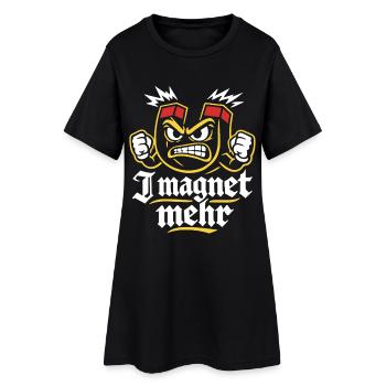 J’attire plus d’aimants | Jeu de mots magnétique, museau plein - Robe T-shirt Femme - noir - Devant