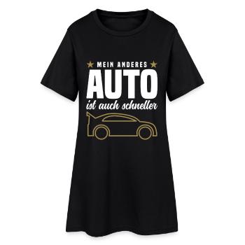 My other car is also faster - Women’s T-Shirt Dress - black - Front