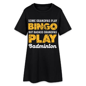 Badass Großvater badminton Spruch - Frauen T-Shirt-Kleid - Schwarz - Vorne